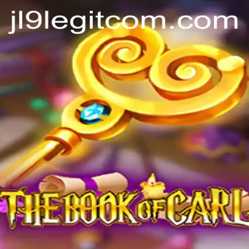 TheBookofCarl: Exploring the Mystical Realm of JL9 Com Legit's Gaming Universe